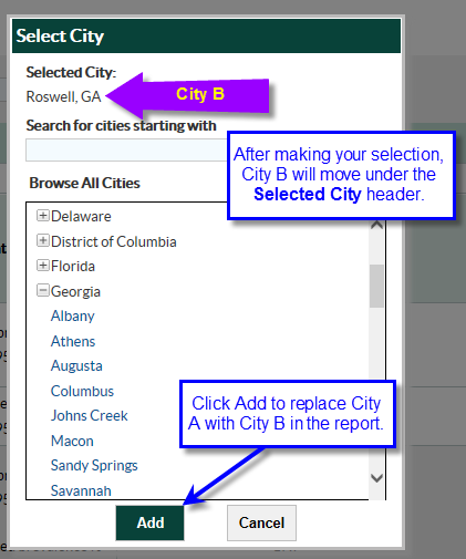 Select City screen: After making your selection, City B will move under the Selected City header. Click Add to replace City A with City B in the report.