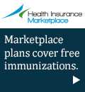 Health Insurance Marketplace - Marketplace plans cover free immunizations.