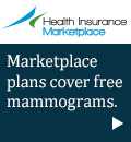 Health Insurance Marketplace - Marketplace plans cover free mammograms.