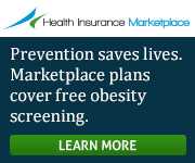 Health Insurance Marketplace - Marketplace plans cover free obesity screening. Learn more!