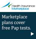 Health Insurance Marketplace - Marketplace plans cover free Pap tests.