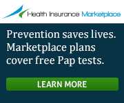 Health Insurance Marketplace - Prevention saves lives. Marketplace plans cover free Pap tests. Learn more.