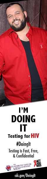 	Doing It banner. Actor Daniel Franzese with red shirt standing and smiling in front of a textured wall. I’m Doing It. Testing for HIV. Testing is Fast, Free & Confidential. cdc.gov/DoingIt #DoingIt The Elizabeth Taylor AIDS foundation, Act Against AIDS