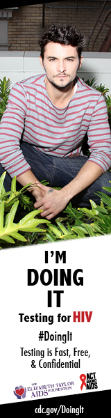 	Actor Shiloh Fernandez sitting in green shrubbery looking directly into camera. I’m Doing It. Testing for HIV. Testing is Fast, Free & Confidential. cdc.gov/DoingIt #DoingIt The Elizabeth Taylor AIDS foundation, Act Against AIDS