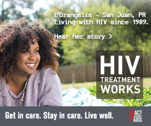 CDC Campaign banner of L'Orangelis, a person living with HIV since 1988 from San Juan, Puerto Rico: HIV Treatment Works. Get in Care. Stay in Care. Live Well. Hear her story at cdc.gov/HIVTreatmentWorks. A photo shows L'Orangelis lying on a blanket in a park.