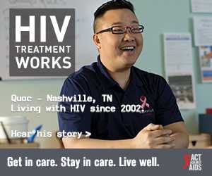 CDC Campaign banner of Quoc, a person living with HIV since 2002 from Nashville, Tennesee: HIV Treatment Works. Get in Care. Stay in Care. Live Well. Hear his story at cdc.gov/HIVTreatmentWorks. A photo shows a laughing Quoc sitting at a desk.
