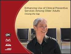 Enhancing the Use of Clinical Preventive Services Among Older Adults (CPS): Closing the Gap cover