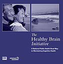 The Healthy Brain Initiative: A National Public Health Road Map to Maintaining Cognitive Health Cover