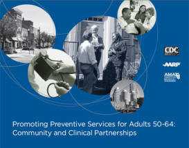 Promoting Preventive Services for Adults 50–64: Community and Clinical Partnerships Cover