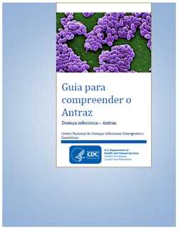 Thumbnail image of cover for ‘Guide to Understanding Anthrax’ in Portuguese: Guia para compreender o Antraz