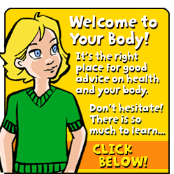 Welcome to your body! It's the right place for good advice on health and your body.  Don't hesitate! There is so much to learn...