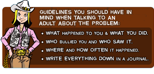 Guidelines you should have in mind when talking to adult about the problem.