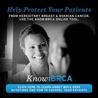 Help protect your patients from hereditary breast and ovarian cancer. Use the know b r c a online tool. Find out more about b r c a gene mutations and how to counsel your patients.