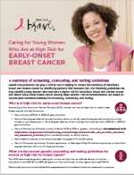 Caring for Young Women Who Are at High Risk for Early-Onset Breast Cancer