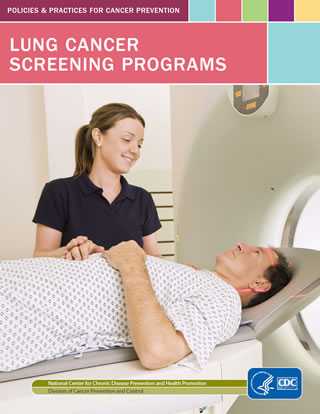 Policies and Practices for Cancer Prevention: Lung Cancer Screening Programs