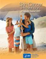 Skin Cancer Prevention Progress Report
