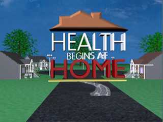 Health Begins at Home