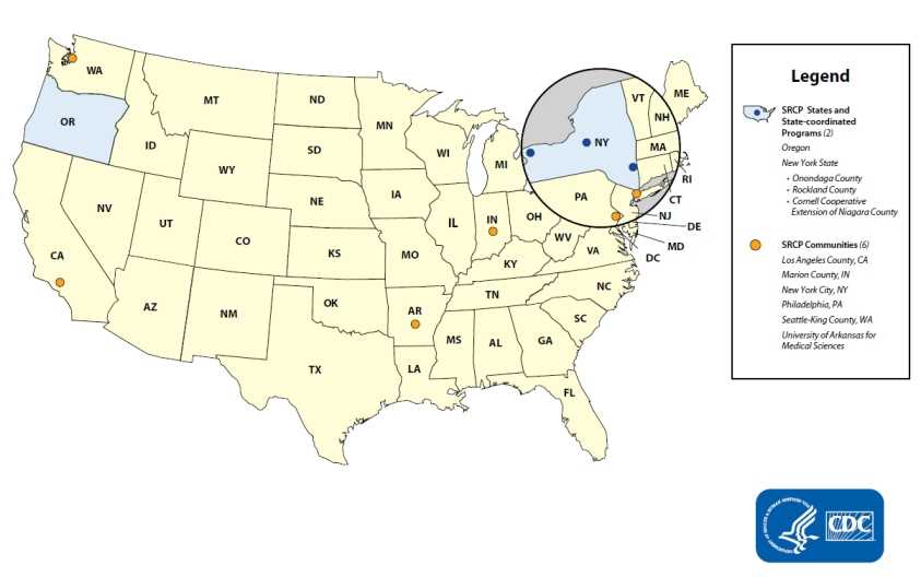2016-2021 SRCP award recipients funding map. SRCP States and State-coordinated Programs (2): Oregon, New York State (Onondaga County, Rockland County), Cornell Cooperative Extension of Niagara County. SRCP Communities (6): Los Angeles County, CA, Marion County, IN, New York City, NY, Philadelphia, PA, Seattle-King County, WA, University of Arkansas for Medical Sciences