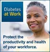 Diabetes at Work. Protect the productivity and health of your workforce.