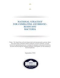 National Strategy For Combating Antibiotic-Resistant Bacteria