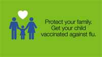 Vacune a su hijo contra la influenza