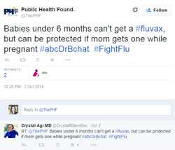 Public Health Foundation. Babies under 6 months can't get a flu vax but can be protected if mom gets one while pregnant.