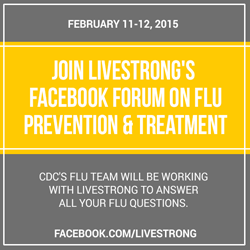 Join Livestrong's Facebook forum on flu prevention and treatment.