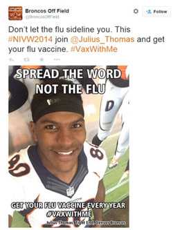 Tweet de los Denver Broncos de la NFL: No permita que la influenza le gane el juego. Acompañe a Julius Thomas esta NIVW 2014 y reciba su vacuna contra la influenza.