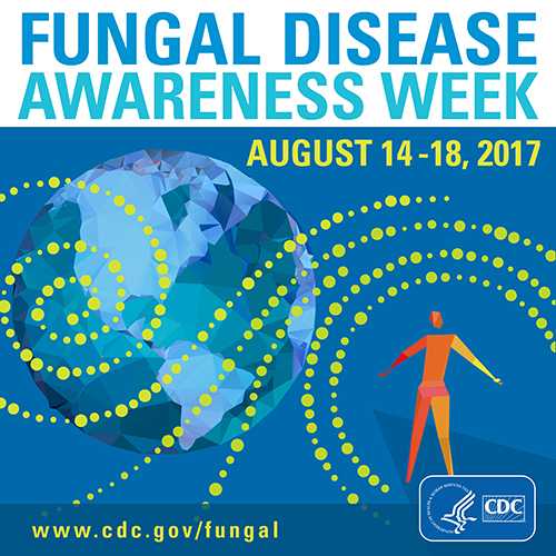 Image showing button on Fungal Disease Awareness Week - August 14-17, 2017 includes CDC logo