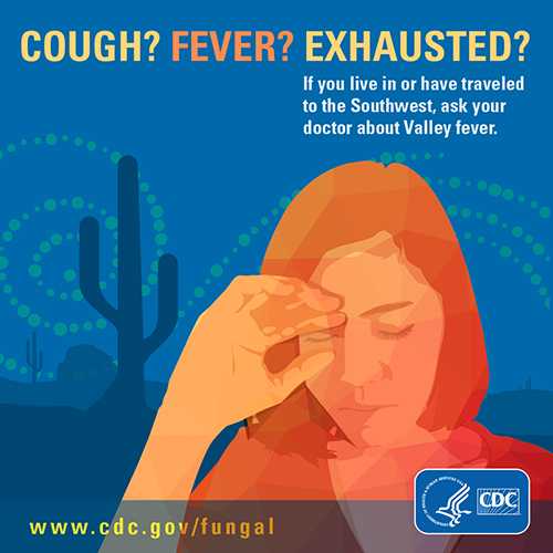 Image showing button on Valley Fever symptoms cough fever exhausted and living in or traveled to the Southwest