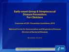 Early-onset Group B Streptococcal Disease Prevention: For Clinicians