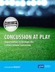 	Concussion at Play: Opportunities to Reshape the Culture Around Concussion - report cover