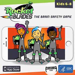 Rocket Blades - The brain safety game for kids 6-8. Available in the App Store. HEADS UP Kids. HHS CDC