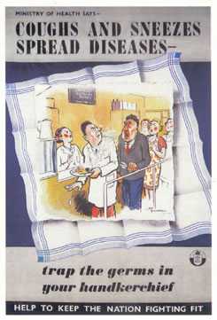 Coughs and Sneezes Spread Diseases says this vintage British poster from World War 2