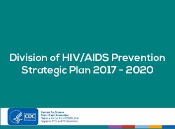 Division of HIV/AIDS Prevention Strategic Plan 2017-2020