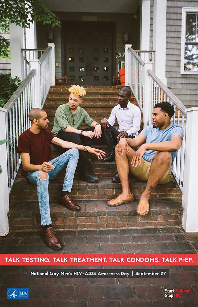 4 men sitting on a stairs conversing. National Gay Men’s HIV/AIDS Awareness Day, September 27. Talk Testing. Talk Treatment. Talk Condoms. Talk PrEP.