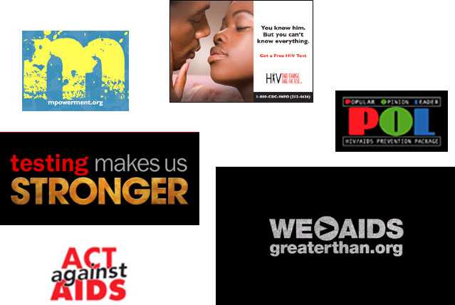 Images of marketing campaigns for interventions: Mpowerment, Popular Opinion Leader (POL), Greater Than AIDS, Act Against AIDS, Testing Makes Us Stronger