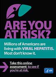 Campaign Badge with text which reads, 'ARE YOU AT RISK? Millions of Americans have VIRAL HEPATITIS. Most don't know it. Take this online assessment to see if you're at risk.'