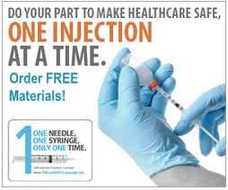 Do your part to make healthcare safe, One injection at a time. Order free materials!