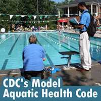 CDC's Model Aquatic Health Code (MAHC)