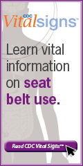 CDC Vital Signs – Learn vital information on seat belt use. Read Vital Signs…