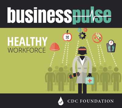 	Business Pulse: Healthy Workforce