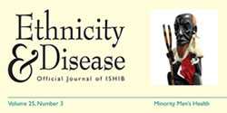 	Ethnicity and Disease Official Journal of ISHIB