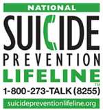 National Suicide Prevention Lifeline: 800-273-8255, www.SuicidePreventionLifeline.org