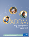 Community Report from the Autism and Developmental Disabilities (ADDM) Network 2012