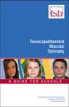 Facioscapulohumeral Muscular Dystrophy: A Guide for Schools