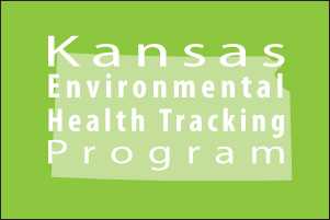 Kansas Environmental Health Tracking