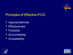 Principles of Effective PCSI Appropriateness Effectiveness Flexibility Accountability Acceptability