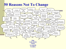 50 Reasons Not To Change (Collage of talk bubbles) Stop. Look inward. Listen. To yourself. To others. 
