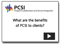 	What are the benefits of PCSI to clients? This  podcast describes how PCSI directly benefits clients by maximizing  opportunities to screen, test, treat or vaccinate those in need of services.